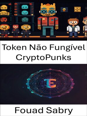 cover image of Token Não Fungível CryptoPunks